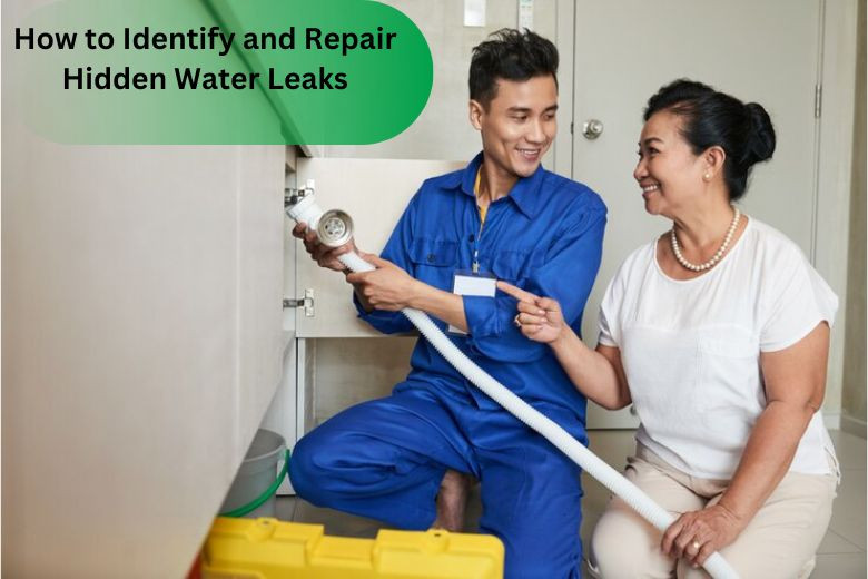 How to Identify and Repair Hidden Water Leaks