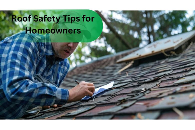 Roof Safety Tips for Homeowners