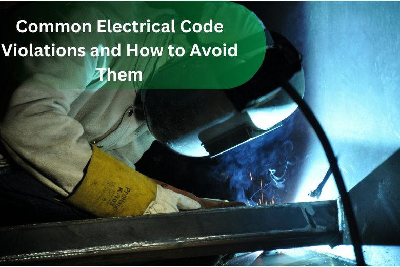 Common Electrical Code Violations and How to Avoid Them